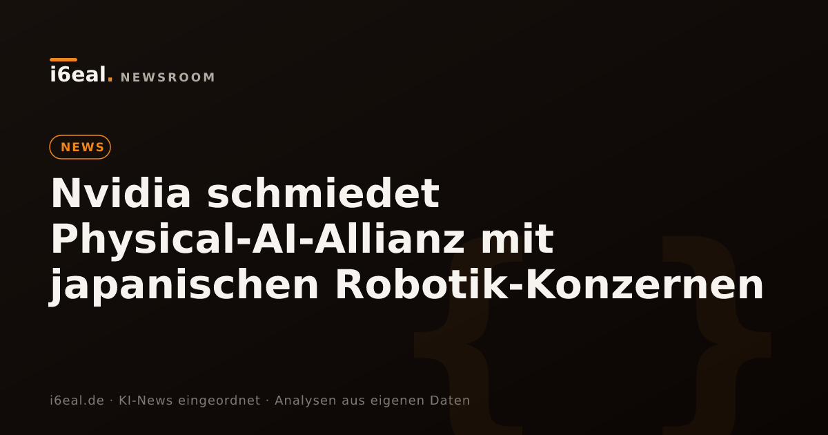 Nvidia schmiedet Physical-AI-Allianz mit japanischen Robotik-Konzernen