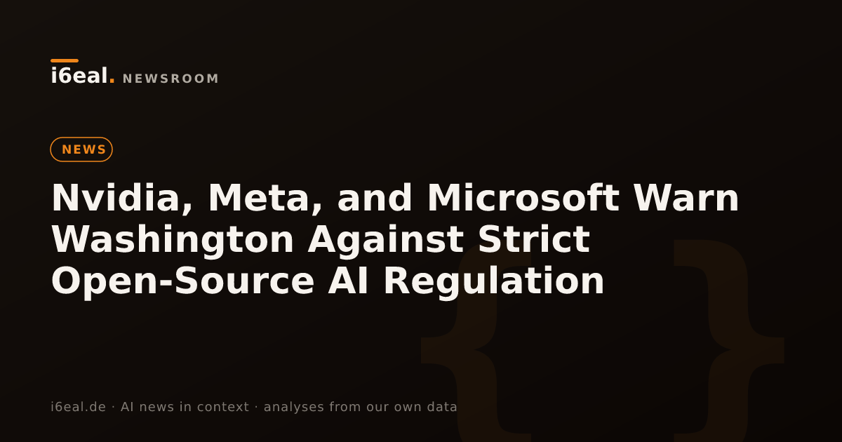 Nvidia, Meta, and Microsoft Warn Washington Against Strict Open-Source AI Regulation