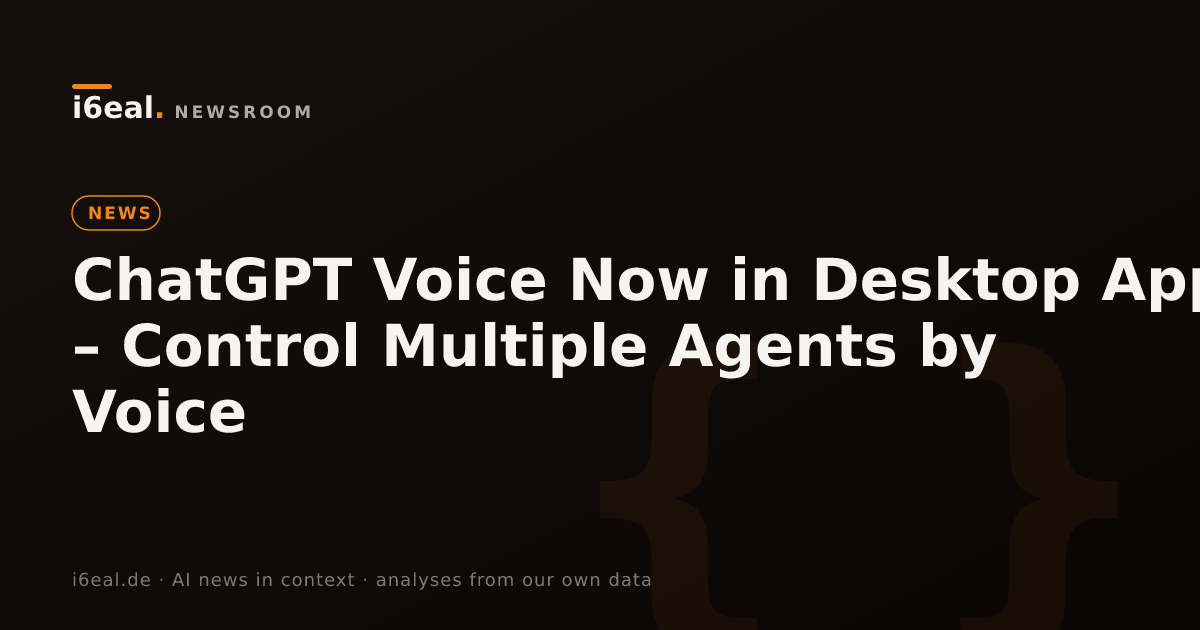 ChatGPT Voice Now in Desktop App – Control Multiple Agents by Voice